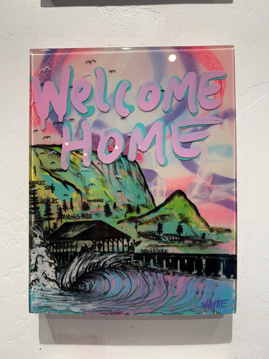 Wayne Art - “Welcome Home “ PIER